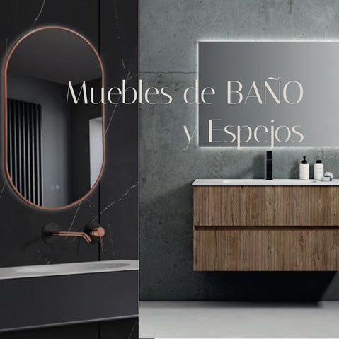 Muebles de BAÑO y Espejos